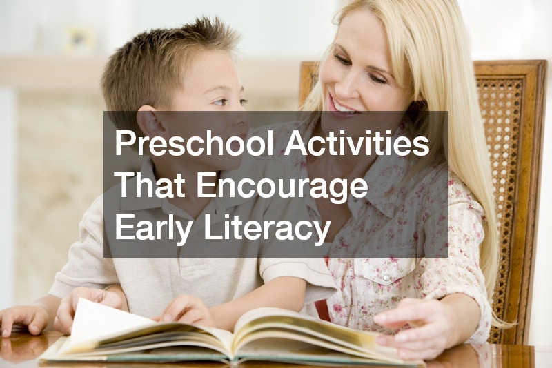 Preschool Activities That Encourage Early Literacy