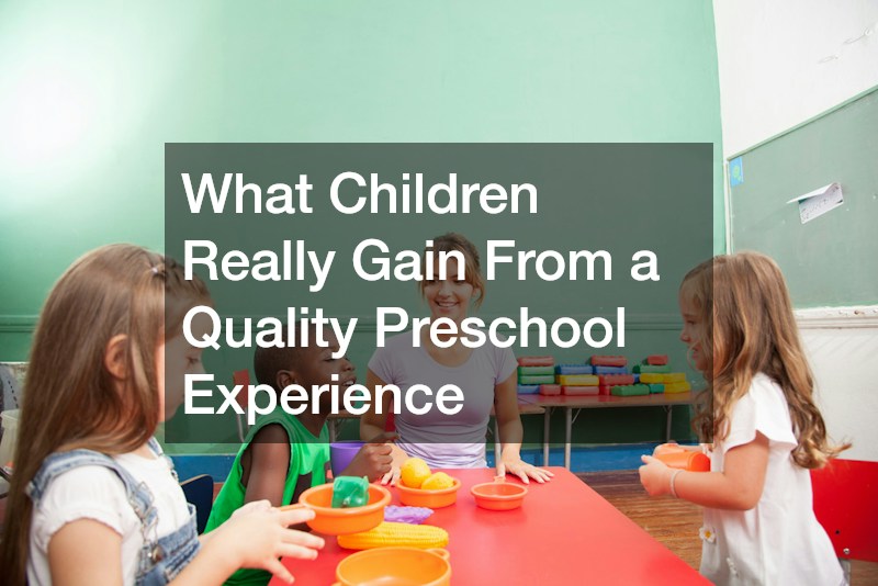 What Children Really Gain From a Quality Preschool Experience